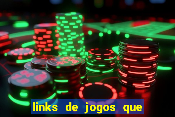 links de jogos que ganha dinheiro